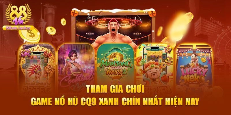 Khám phá kho game slot đặc sắc trên CQ9 điện tử